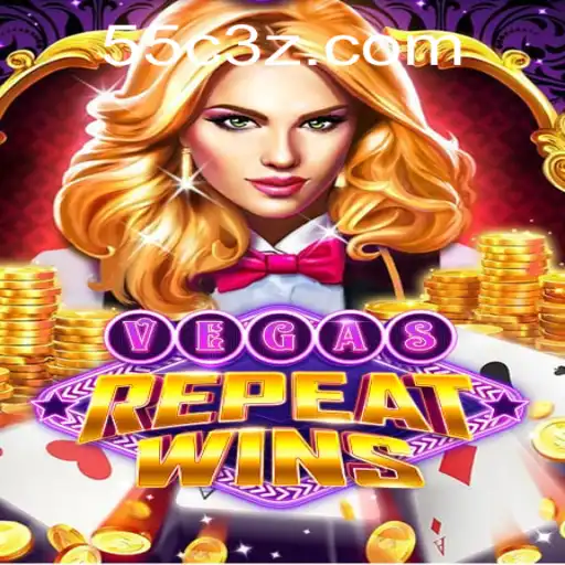 Descubra o Jogo VegasRepeatWins e a Estratégia Vencedora 55CBet